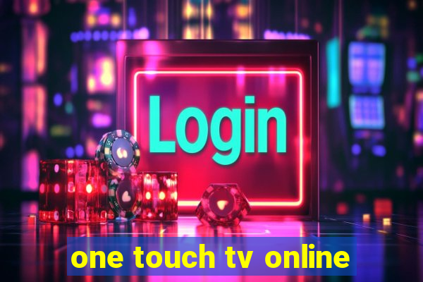 one touch tv online